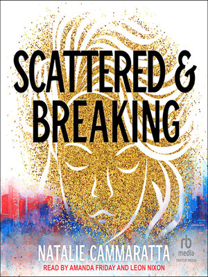 cover image of Scattered & Breaking